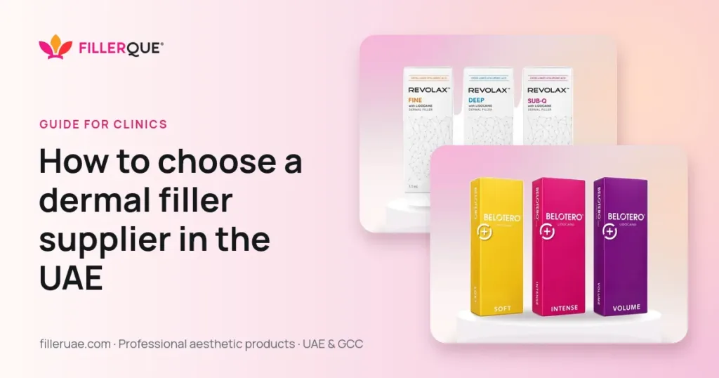 Choosing a dermal filler supplier in the UAE: Revolax and Belotero